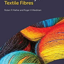 The Chemistry of Textile Fibres 2nd Edition