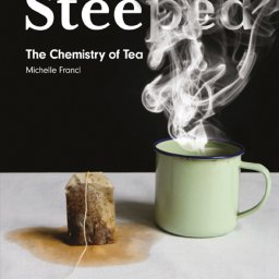 Steeped The Chemistry of Tea 2024